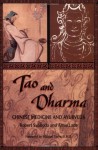 Tao and Dharma: Chinese Medicine and Ayurveda - Robert E. Svoboda, Arnie Lade