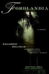 Fordlandia: A Novel - Eduardo Sguiglia, Patricia J. Duncan