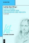 G. W. F. Hegel: Grundlinien Der Philosophie Des Rechts - Ludwig Siep