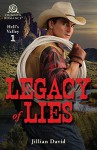 Legacy of Lies (Hell's Valley) - Jillian David