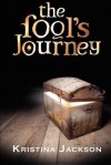 The Fool's Journey - Kristina Jackson