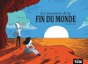 Les Aventures de la fin du monde - Vincent Caut