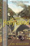 My First Time in Hollywood - Cari Beauchamp