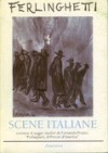 Scene italiane. Poesie inedite - Lawrence Ferlinghetti, Lucia Cucciarelli, Fernanda Pivano