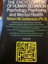 The Encyclopedia of Human Behavior, Vol 1: Psychology, Psychiatry and Mental Health - Robert M. Goldenson, Howard S. Friedman, Nicholas Fasciano