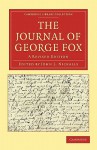 The Journal of George Fox - Fox George, George Fox, Nickalls John L.