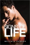 Signs of Life - Melanie Hansen