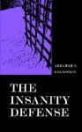 The Insanity Defense - Abraham S. Goldstein