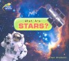 What Are Stars? - Carmen Bredeson