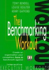 The Benchmarking Workout ("Financial Times") - Tony Bendell