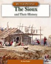 The Sioux and Their History - Mary Englar