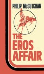 The Eros Affair - Philip McCutchan