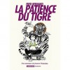 La patience du tigre - Fred Bernard