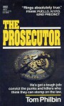 The Prosecutor - Tom Philbin