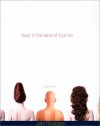 Bald in the Land of Big Hair : A True Story - Joni Rodgers