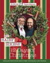The Hairy Bikers' 12 Days of Christmas: Fabulous Festive Recipes to Feed Your Family and Friends - Hairy Bikers