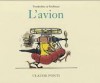 Tromboline et Foulbazar : L'avion - Claude Ponti