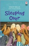 Sleeping Over - Stacey Ballis