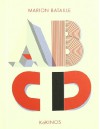 ABCD (pop-up, abecedario desplegable) - Marion Bataille