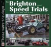 The Brighton National Speed Trials - Tony Gardiner