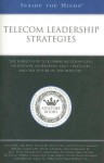 Telecom Leadership Strategies: The World's Top Telecommunications CEOs on Revenue Generation, Sales Strategies, and the Future of the Industry - Aspatore Books