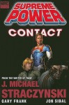 Supreme Power, Volume 1: Contact - J. Michael Straczynski, Gary Frank, Jon Sibal