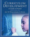 Curriculum Development: A Guide to Practice (8th Edition) - Jon Wiles, Joseph Bondi