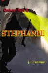 Stephanie: Oskar: Part II - J. O'Connor