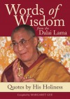 Words of Wisdom from the Dalai Lama: Quotes by His Holiness - Dalai Lama XIV, Margaret Gee