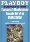 Thomas F. Montelone: Sonate für drei Elektroden. 9 neue Stories - Roy Torgeson