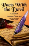 Pacts With the Devil: A Chronicle of Sex, Blasphemy and Liberation - S. Jason Black, Christopher S. Hyatt