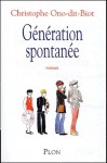 Génération spontanée - Christophe Ono-Dit-Biot