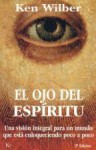 El Ojo Del Espiritu - Ken Wilber, David González Raga