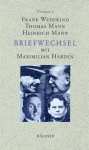 Briefwechsel Mit Maximilian Harden (Pharus) (German Edition) - Frank Wedekind