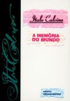 A Memória do Mundo (paperback) - Italo Calvino