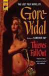 Thieves Fall Out - Gore Vidal