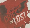 Cries of the Lost - Chris Knopf, To Be Announced