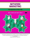 Crisp: Network Marketing: The Business of the '90s the Business of the '90s - Connie Sitterly, Mary Averill, Andrea Reider, Ralph Mapson