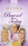 Beyond Today - Janelle Jamison, Tracie Peterson