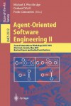 Agent-Oriented Software Engineering II: Second International Workshop, Aose 2001, Montreal, Canada, May 29, 2001. Revised Papers and Invited Contributions - Holger Ingmar Meinhardt, Holger Ingmar Meinhardt