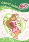 Odkryj świat z Florą 3 /Natura winx club - Danuta Hernik