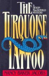 The Turqoise Tattoo - Nancy Baker Jacobs