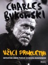 Užici prokletih - Charles Bukowski, Damir Šodan