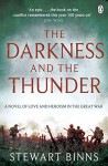 The Darkness and the Thunder: 1915: The Great War Series - Stewart Binns