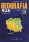 Geografia Polski : zeszyt ćwiczeń : gimnazjum III - Jan Grzegorz Mordawski