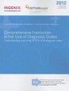 OptumInsight Learning: Comprehensive Instruction in the Use of Diagnosis Codes: Understanding and Using ICD-9-CM Diagnosis Codes - Ingenix