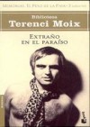 Memorias: Extraño en el paraíso - Terenci Moix