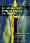 An Introduction to Syntactic Analysis and Theory - Hilda Koopman, Dominique Sportiche, Edward Stabler