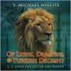 Of Lions, Dragons, and Turkish Delight - S. Michael Wilcox