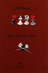 My Lady Nicotine. a Study in Smoke (Illustrated) - James Matthew Barrie, M. B. Prendergast